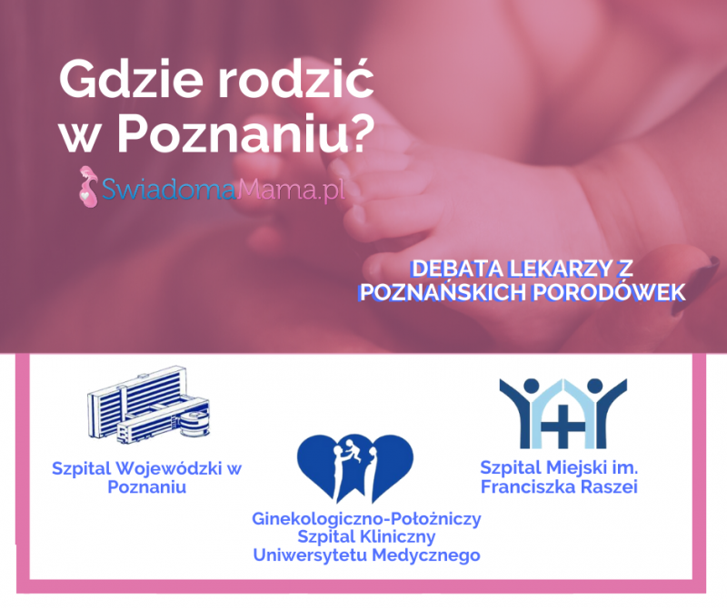 Poznańskie Porodówki Debatują Dobra Mama